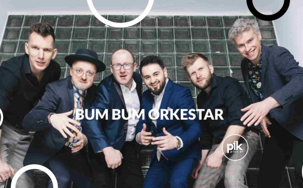Bum Bum Orkestar | koncert w Lublinie - Bilety