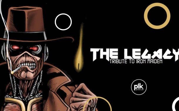 The Legacy | koncert w Lublinie - Bilety