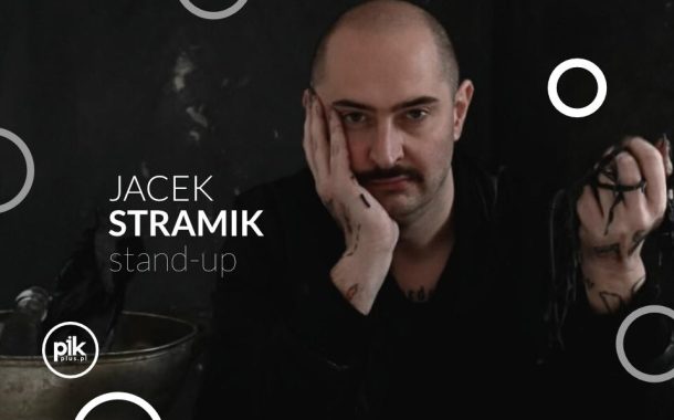 Jacek Stramik | stand-up w Lublinie - Bilety