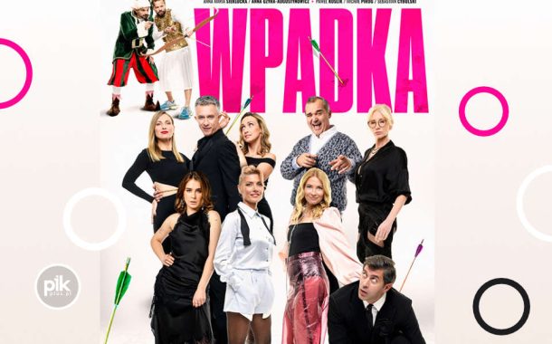Wpadka | spektakl w Lublinie - Bilety